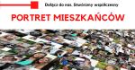 Zapraszamy do zbiorowego portretu mieszkańców