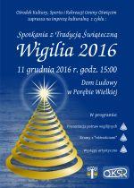 Spotkania z Tradycją Świąteczną - Wigilia 2016